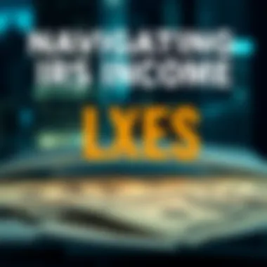Magnificent Navigating IRS Income Taxes 2020: An In-Depth Overview Magnificent Navigating IRS Income Taxes 2020: An In-Depth Overview
